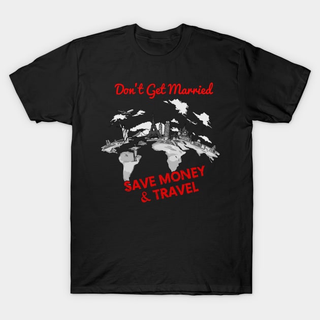 Traveler Quote T-Shirt by EddieBalevo